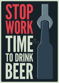 停止使工作.时间向喝啤酒.啤酒印刷上的酿酒的方式